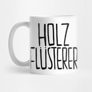 German, Schreiner, Tischler, Holzflüsterer Mug